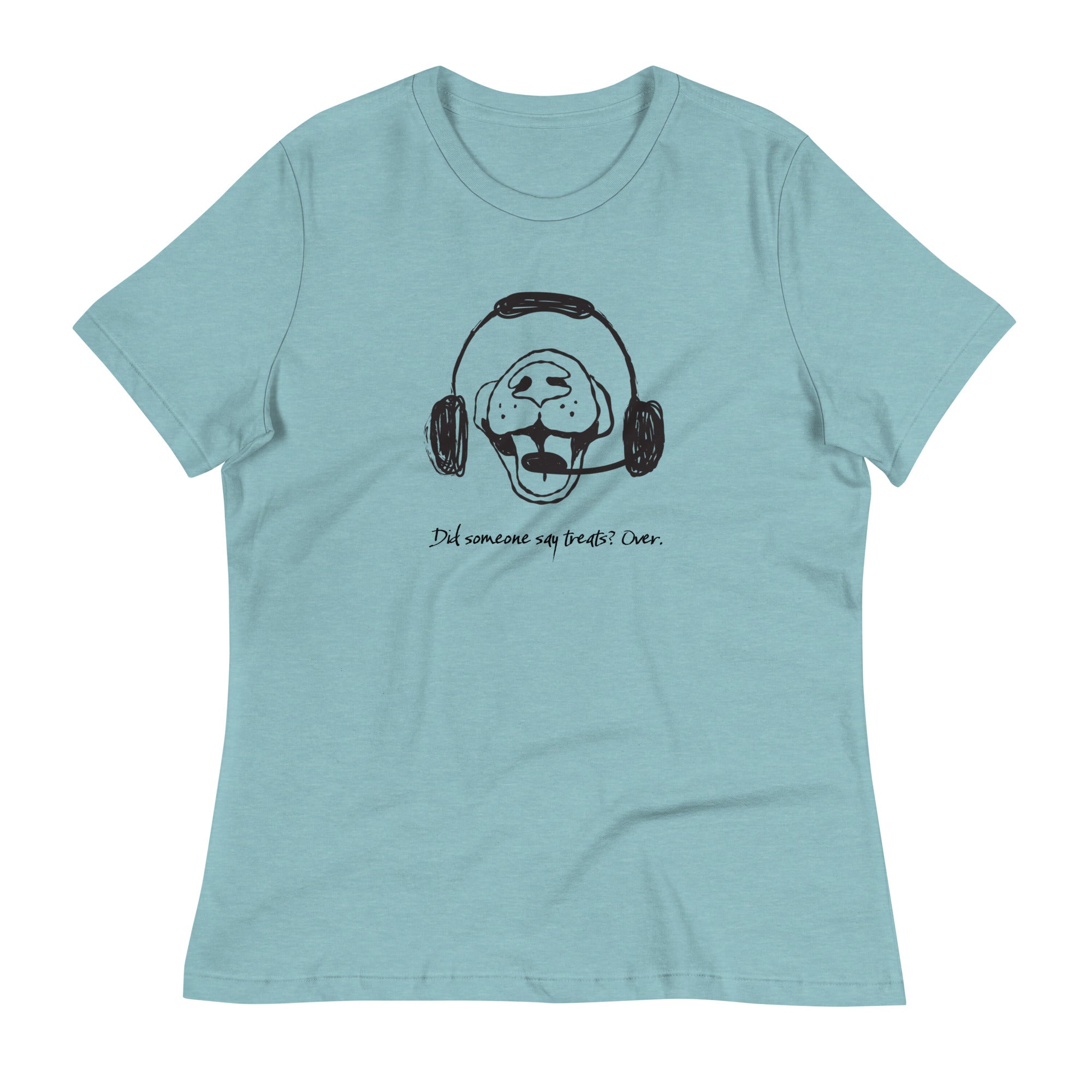 Dog nose with aviation headset ladies t-shirt Did Someone Say Treats?